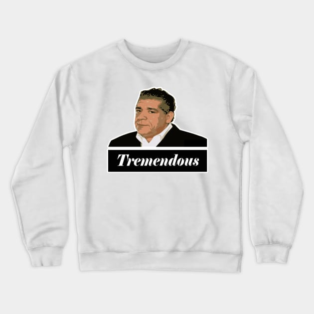 Joey "Coco" Diaz Tremendous Crewneck Sweatshirt by HootVault